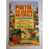 POSTUL CU SUCURI NATURALE SI DETOXIFIEREA - Steve MEYEROWITZ POSTUL CU SUCURI NATURALE SI DETOXIFIEREA - Steve MEYEROWITZ